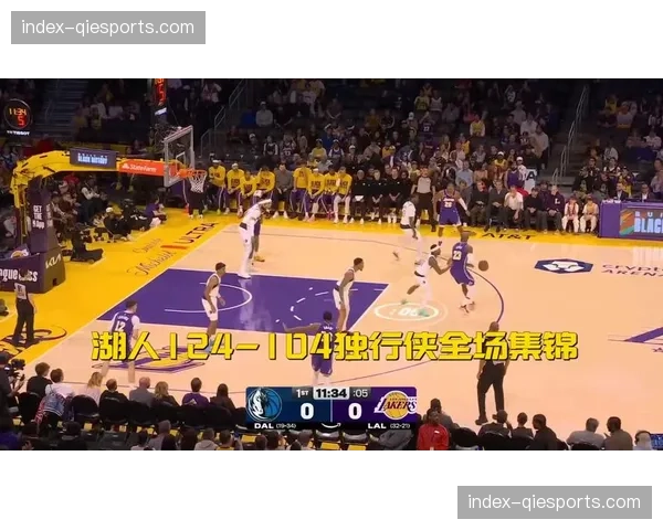 詹姆斯28+10+12创历史最年长三双纪录，湖人124-104大胜独行侠